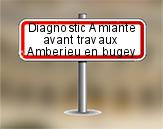 Diagnostic Amiante avant travaux ac environnement sur Ambérieu en Bugey